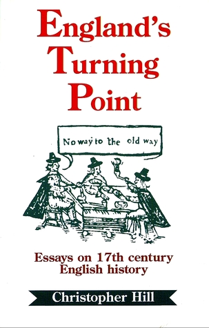 England's Turning Point: Essays on 17th Century English History