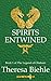 Spirits Entwined: Book 1 of The Legend of Ghaleon