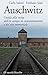 Auschwitz: Guida alla visita dell’ex campo di concentramento e del sito memoriale (Italian Edition)