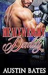 Heavyweight Daddy by Austin Bates