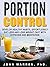 Portion Control: Develop He...