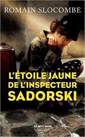 L'Étoile jaune de l'inspecteur Sadorski (Léon Sadorski, #2)