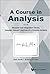 Course In Analysis, A - Vol. Iii: Measure And Integration Theory, Complex-valued Functions Of A Complex Variable
