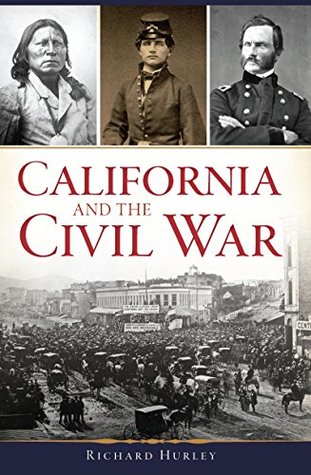 California and the Civil War (Civil War Series)