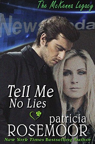 Tell Me No Lies (The McKenna Legacy, Book 2)