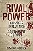 Rival Power: Russia's Influence in Southeast Europe