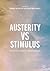 Austerity vs Stimulus: The ...