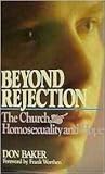 Beyond Rejection: The Church, Homosexuality, and Hope