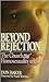 Beyond Rejection: The Church, Homosexuality, and Hope