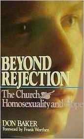 Beyond Rejection: The Church, Homosexuality, and Hope