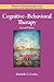 Cognitive-Behavioral Therapy (Theories of Psychotherapy Series®)
