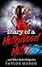 Diary of a Hollywood Hottie...