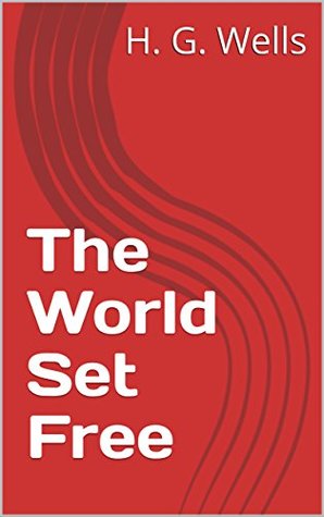 The World Set Free