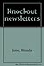 Knockout newsletters