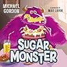 Sugar Monster