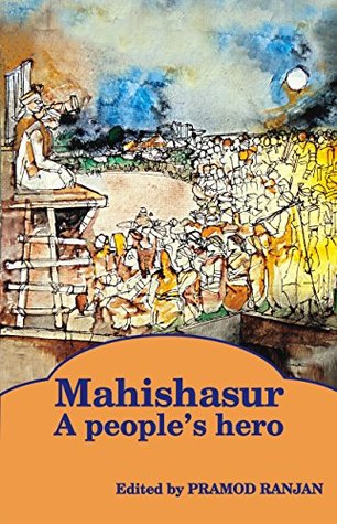 Mahishasur: A People's Hero (Kindle Edition)