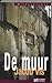 De Muur (Ben van Arkel, #6)
