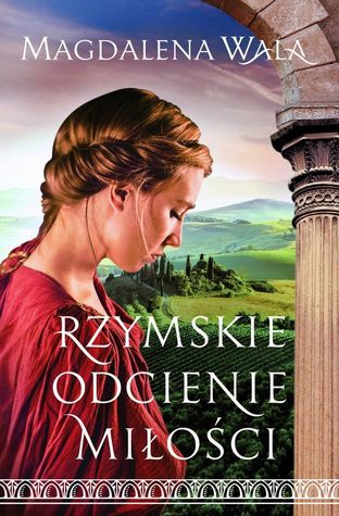 Rzymskie odcienie miłości (Paperback)