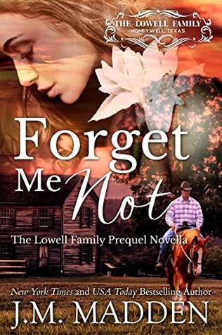 Forget Me Not (The Lowells of Honeywell, Texas, #0.5)