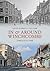 In & Around Winchcombe Through Time by David Aldred