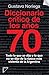 Diccionario Crítico de los Años 70