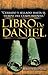 Libro De Daniel: Cerrado Y Sellado Hasta El Tiempo Del Cumplimiento (Spanish Edition)