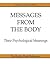 Messages from the Body : Their Psychological Meaning