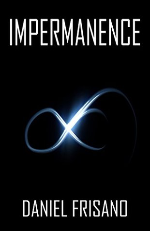 Impermanence (Kindle Edition)