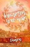 Kometen Wie Wir: ...