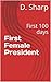 First Female President: Fir...