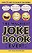 The Wackiest Joke Book Ever!: Over 476 Jokes to Crack Up Your Friends