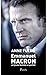 Emmanuel Macron, un jeune homme si parfait (French Edition)