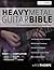 The Heavy Metal Guitar Bibl...