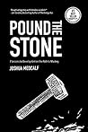 Pound The Stone: ...