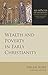 Wealth and Poverty in Early...