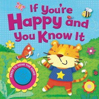 If You're Happy and You Know It (Padded Story Time)