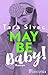 Maybe, Baby!: Roman (Die-Chocolate-Lovers-Serie 2) (German Edition)