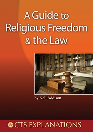 Guide to Religious Freedom and the Law (Explanations)