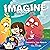 Imagine