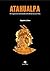 Atahualpa. El vergonzoso so...