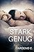 Stark genug (German Edition)