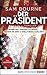 XXL-Leseprobe: Der Präsident