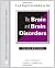 The Encyclopedia of the Brain and Brain Disorders (Facts on File Library of Health & Living)