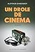 Un drôle de cinéma by Aloysius Chabossot