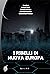 I ribelli di Nuova Europa