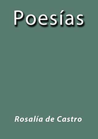 Poesías de Rosalía de Castro (Spanish Edition)