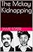 The Mckay Kidnapping by Jamie Foster
