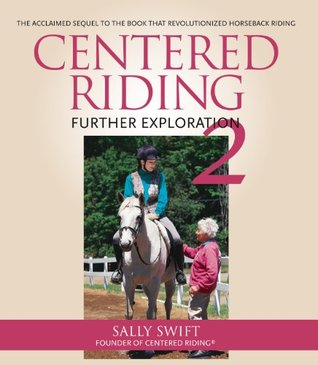 Centered Riding 2: Further Exploration (Kindle Edition)