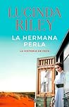 La hermana Perla by Lucinda Riley