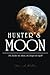Hunter's Moon: The Darker the Moon, the Deeper the Spell!